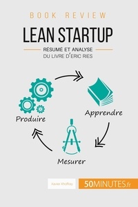 Xavier Xhoffray - Lean Startup d'Eric Ries.