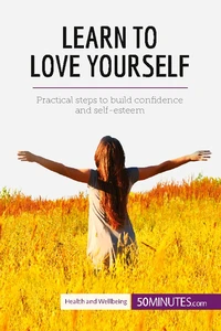 Learn to Love Yourself
