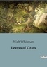 Walt Whitman - Leaves of Grass.