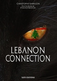 Christophe Sarrazin - Lebanon Connection.