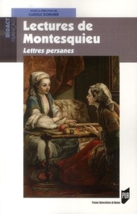 Carole Dornier - Lectures de Montesquieu - Lettres persanes.