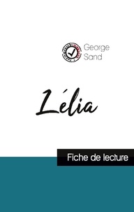 George Sand - Lélia de George Sand (fiche de lecture et analyse complète de l'oeuvre).