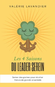 Les 4 saisons du leader serein