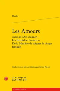 Les amours suivis de l'art d'aimer