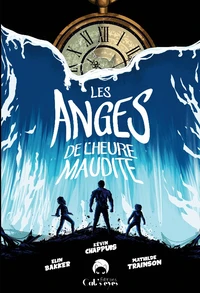 Les anges de l'heure maudite