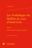 André Gide - Les Anthologies du Bulletin des amis d'André Gide - Tome I, Textes inédits et pages retrouvées.