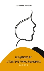 Ida Gennari-El Hicheri - Les articles de l'Ecole des Femmes Inspirantes - Tome 2.
