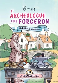 L'archéologue et le forgeron