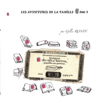 Gilles Ronin - Les aventures de la famille PQ - Tome 3, Assignat de dix livres.