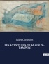 Jules Girardin - Les classiques de la littérature  : Les aventures de m. colin- tampon - ..