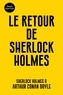 Arthur Conan Doyle - Les aventures de Sherlock Holmes Tome 6 : Le retour de Sherlock Holmes.