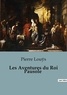 Pierre Louÿs - Les Aventures du Roi Pausole.