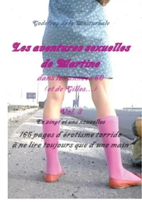 Les aventures sexuelles de Martine dans les années 60 Tome 3