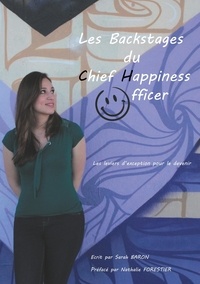 Sarah Baron - Les backstages du Chief Happiness Officer.