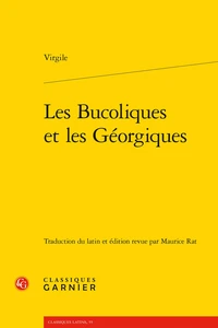 Les bucoliques et les géorgiques