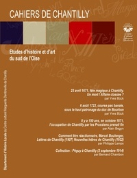  Centre culturel de Chantilly - Les cahiers de Chantilly N° 14 : .