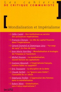  Collectif - Les cahiers de critique communiste  : Mondialisation et impérialisme.
