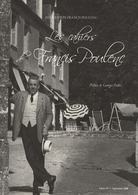 Benoît Seringe et Simon Basinger - Les Cahiers de Francis Poulenc N° 1 : .