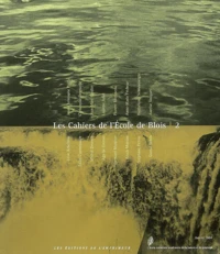 Les cahiers de l'Ecole de Blois N° 2, Janvier 2004