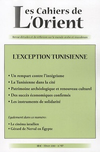 Antoine Sfeir - Les Cahiers de l'Orient N° 97, Hiver 2010 : L'exception tunisienne.