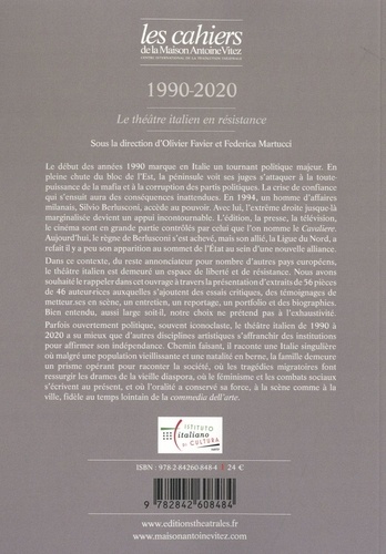 Les Cahiers de la Maison Antoine Vitez N° 13 Le théâtre italien en résistance. 1990-2020