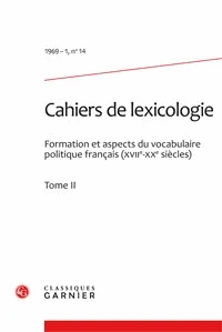 Les Cahiers de lexicologie N° 14, 1969-1