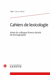 Les Cahiers de lexicologie N° 56-57, 1990-1 et 2