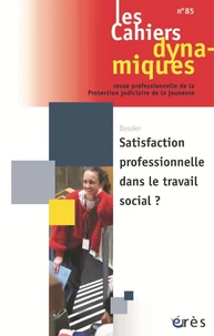 Satisfaction professionnelle dans le travail social ?