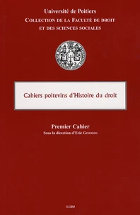 Les Cahiers poitevins d'Histoire du droit N° 1