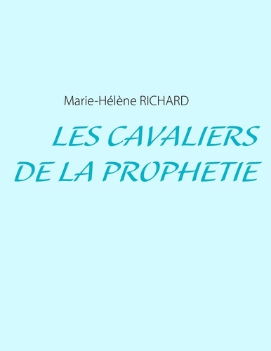 Les cavaliers de la prophétie