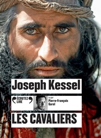 Joseph Kessel - Les cavaliers.