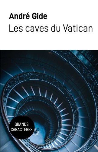 Les caves du Vatican Edition en gros caractères