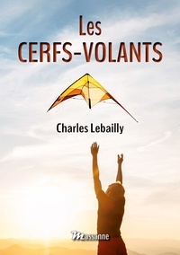 Charles Lebailly - Les cerfs-volants.