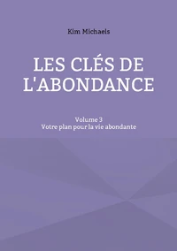 Les clés de l'abondance