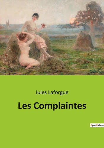 Les classiques de la littérature  Les Complaintes