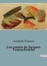Anatole France - Les contes de Jacques Tournebroche.
