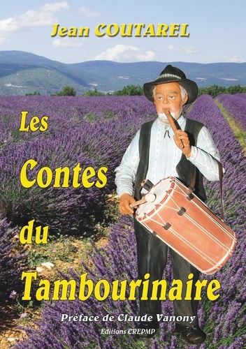 Jean Coutarel - Les contes du Tambourinaire.