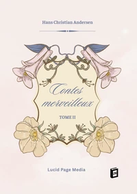 Les contes merveilleux d'Andersen Tome 2