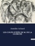 Amédée Achard - Les classiques de la littérature  : LES COUPS D'ÉPÉE DE M. DE LA GUERCHE - ..