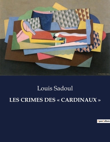 Les classiques de la littérature  Les crimes des « cardinaux ». .