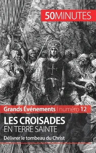 Les croisades en terre sainte
