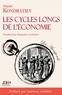 Nicolas Kondratieff - Les cycles longs de l'économie.