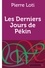 Les derniers jours de Pékin