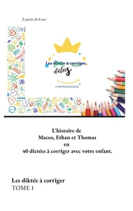 Les diktée à corriger TOME 1
