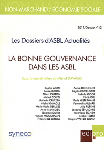 Michel Davagle - Les Dossiers d'ASBL Actualités N° 12/2011 : La bonne gouvernance dans les ASBL.