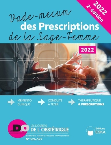 Les dossiers de l'obstétrique Hors-série Vademecum des Prescriptions de la Sage-Femme -  -  Edition 2022