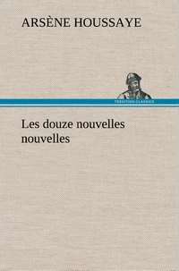 Les douze nouvelles nouvelles