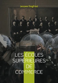 Les Ecoles supérieures de commerce