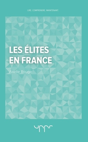 Axelle Rouge - Les élites en France.