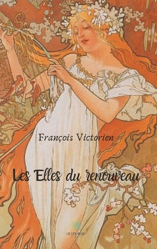François Victorien - Les Elles du renouveau.